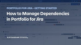 How to Manage Dependencies in Portfolio for Jira [upl. by Tareyn]