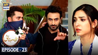 Shehnai Episode 23 Subtitle Eng  25th July 2021  ARY Digital Drama [upl. by Attikin]