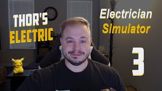 Electrician Simulator Walkthrough Part 3 [upl. by Molton]