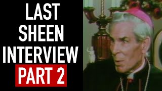 Interview 40 Days Before Bishop Sheens Death [upl. by Particia362]