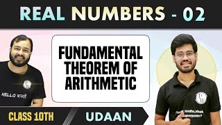 Real Numbers 02  Fundamental Theorem of Arithmetic  HCF  LCM  Class 10  Udaan [upl. by Sylado]