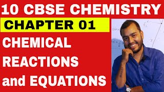 CHEMICAL REACTIONS and EQUATIONS CLASS 10 CBSE CHEMISTRY CHAPTER 1 [upl. by Adnilav]