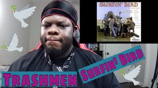 Trashmen  Surfin Bird  1964  REACTION [upl. by Munroe]