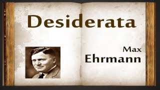 Desiderata by Max Ehrmann  Poetry Reading [upl. by Nivar]