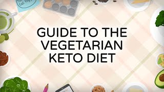 Guide to the Vegetarian Keto Diet [upl. by Garek429]