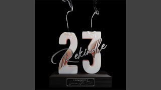 Rekindle 23 [upl. by Nakah]