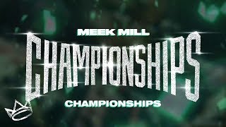 Meek Mill  Championships Instrumental  ReProd By King LeeBoy [upl. by Fowkes336]