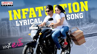 Infatuation Full Song With Lyrics  100 Love Songs  Naga Chaitanya Tamannah DSP [upl. by Shirah851]