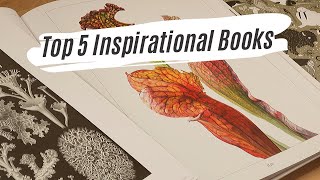 My Top 5 Favourite Inspirational Art books for Botanical Art and Natural Science Illustration [upl. by Gnuy]