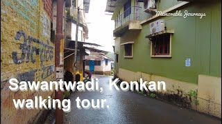 Walking tour of Sawantwadi Maharashtra [upl. by Mas216]