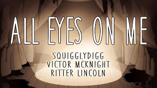 ALL EYES ON ME  COVER VictorMcKnight amp SquigglyDigg [upl. by Jedthus]