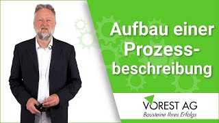 Wie ist der Aufbau einer Prozessbeschreibung [upl. by Iznyl128]