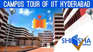 Campus Tour of IIT Hydrabad  Indian Institute of Technology Hyderabad [upl. by Parks618]