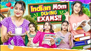 Indian Mom During Exam  Deep Kaur [upl. by Lerim]