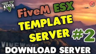 FiveM ESX FERTIGER TEMPLATE SERVER ÜBERBLICK 2  FiveM Server einrichten amp erstellen [upl. by Aniluj]