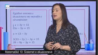 Matematikë 10  Sistemet e ekuacioneve [upl. by Raskin]