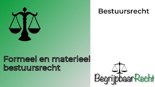 Formeel en materieel bestuursrecht [upl. by Scuram713]