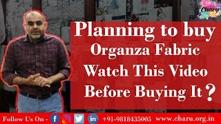 Planning to buy Organza fabric Watch this video before buying it [upl. by Snowman]