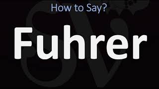 How to Pronounce Fuhrer CORRECTLY [upl. by Oreves]