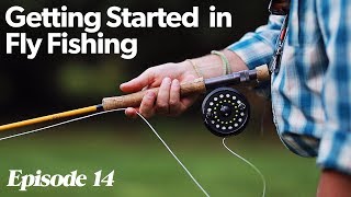 Fly Casting 101  Getting Started In Fly Fishing  Episode 14 [upl. by Ahcsas]