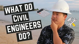 What Do Civil Engineers Do At Work Civil Engineering 2021 [upl. by Esirahc]