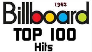 Billboards Top 100 Songs Of 1963 [upl. by Cassondra]