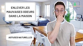 COMMENT ENLEVER LES MAUVAISES ODEURS DANS LA MAISON  ASTUCES NATURELLES [upl. by Angelle]