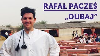 RAFAŁ PACZEŚ  quotDubajquot  StandUp [upl. by Greff]