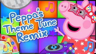 Peppa Pig Theme Song Best Remix Versions [upl. by Ekalb]