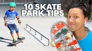 10 Skatepark TIPS for BEGINNERS [upl. by Eibob]