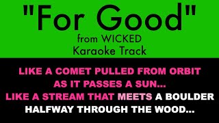 quotFor Goodquot from Wicked  Duet Karaoke Track with Lyrics on Screen [upl. by Aiyram408]