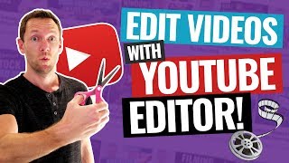 How to Edit Videos with the YouTube Video Editor [upl. by Asoj]