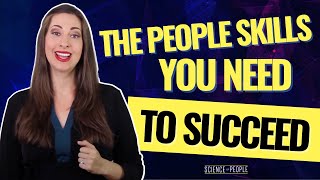 10 Essential People Skills You Need to Succeed [upl. by Lleinad]