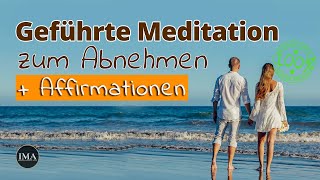 Abnehmen im Schlaf  Geführte Meditation  Affirmationen [upl. by Nnaeirual586]