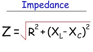 Impedance [upl. by Selfridge]