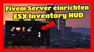 Fivem Server einrichten 7 Neues ESX Inventory HUD Installieren Tutorial [upl. by Gunas738]