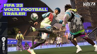 FIFA 22  Official VOLTA FOOTBALL Trailer [upl. by Adnahsor858]