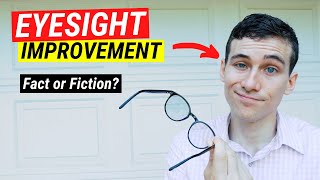 How to Improve Eyesight Naturally  Fact vs Fiction [upl. by Yttel900]