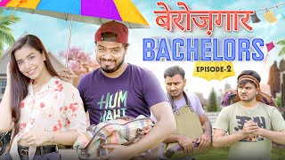 Planning Plotting Berozgaar Bachelors  EP 02  Amit Bhadana [upl. by Nonnek]