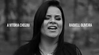 Raquell Oliveira A Vitória Chegou Official Music Video [upl. by Rahs]