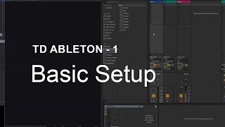 Basic Setup – TouchDesigner  Ableton Tutorial 1 [upl. by Otrebliw975]