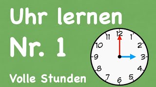 Uhr lernen Nr 1 Volle Stunden [upl. by Airotal411]