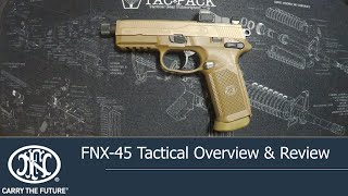 FN FNX45 Tactical Overview amp Review [upl. by Tihor]