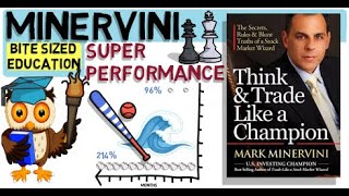 MARK MINERVINI THINK AND TRADE LIKE A CHAMPION  Trading Strategy [upl. by Hilliard]