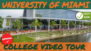 University of Miami  Official College Campus Video Tour [upl. by Lorola347]