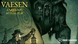 VAESEN RPG ACTUAL PLAY PART 1 [upl. by Bever446]