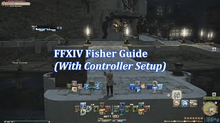 FFXIV Fisher Guide With controller setup too [upl. by Sheffy855]