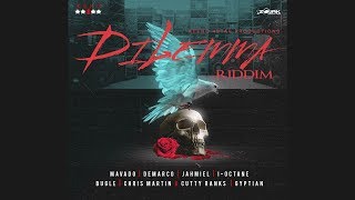 Dilemma Riddim Mix 🎶MAY 2018🎶 MavadoDemarcoBugleI OctaneJahmiel amp more Keno 4Star Production [upl. by Hutner]