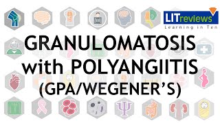 Granulomatosis with Polyangiitis GPAWegeners [upl. by Novaat131]