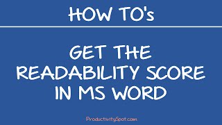 How to Get the Readability Score in MS Word Flesch–Kincaid formula [upl. by Malvino]